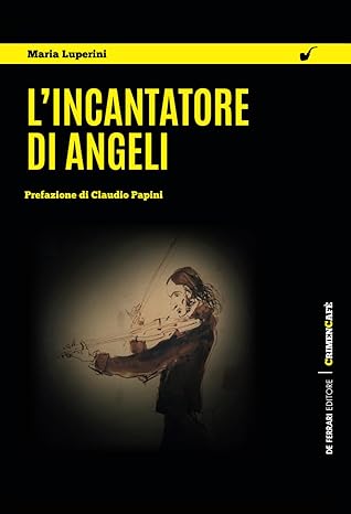 L'incantatore di angeli
